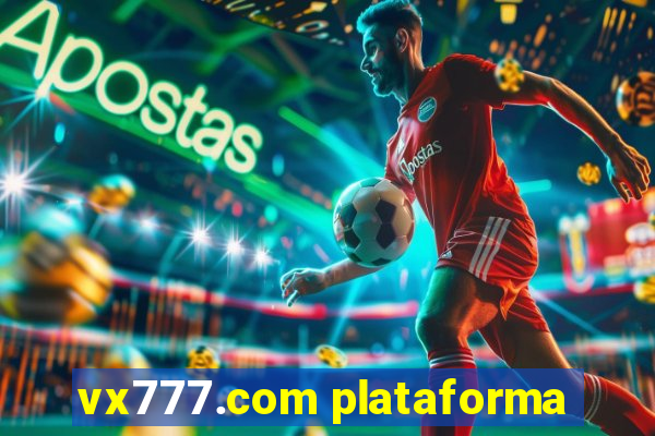 vx777.com plataforma